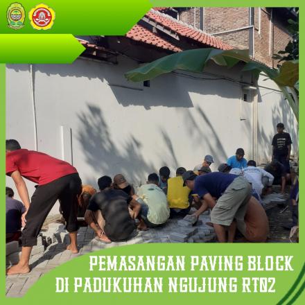 PEMASANGAN PAVING BLOCK DI PADUKUHAN NGUJUNG RT02